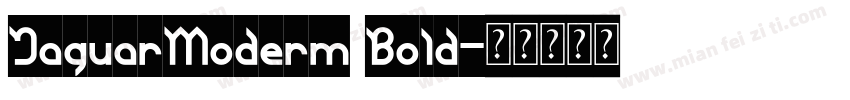 JaguarModerm Bold字体转换